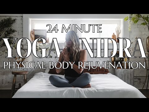 25-Minute Yoga Nidra for Sleep and Physical Body Replenishment