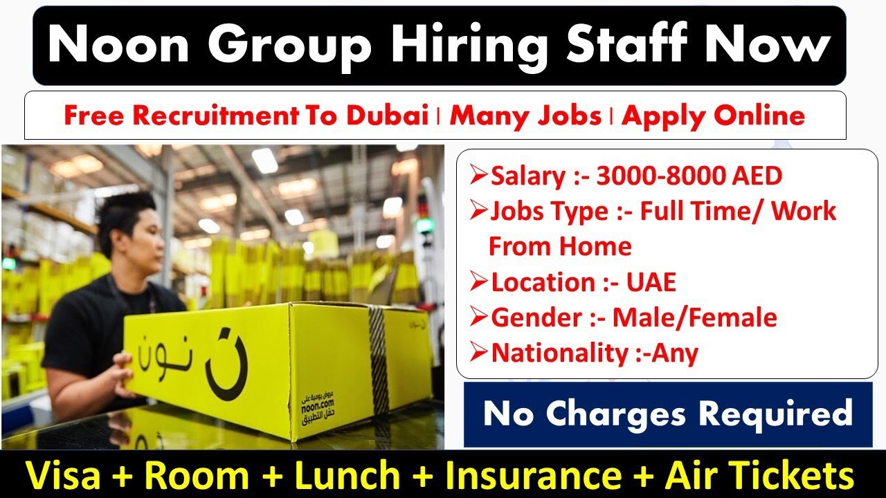 Noon Company Jobs In Dubai, Abu Dhabi and Sharjah - UAE 2022