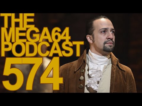 Mega64 Podcast #574 - Hamilton Cancels Tim Allen