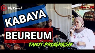 Download lagu KABAYA BEUREUM - INA SALSA x TANJI progresif || Live sessions mp3