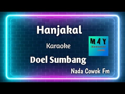 Hanjakal Doel Sumbang Nada Cowok Fm