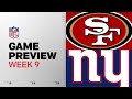 San Francisco 49ers Vs New York Giants Week 9 Game Preview