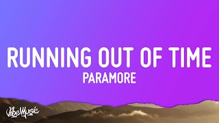 Paramore - Running Out Of Time (Lyrics)