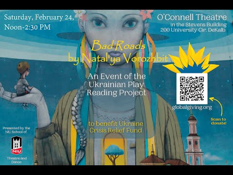 Bad Roads by Natal'ya Vorozhbit, an event of the Ukrainian Playwrights Reading Project
