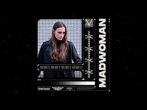 Voxnox Podcast 147 - madwoman