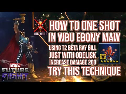 How To Beta Ray Bill T2 One Shot in Wbu Ebony - Marvel Future Fight ( Beta Ray Bill One Shot )
