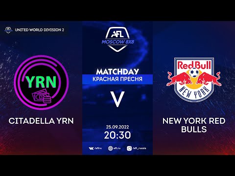 AFL22. United World. Division 2. Day 13. Citadella YRN - New York Red Bulls