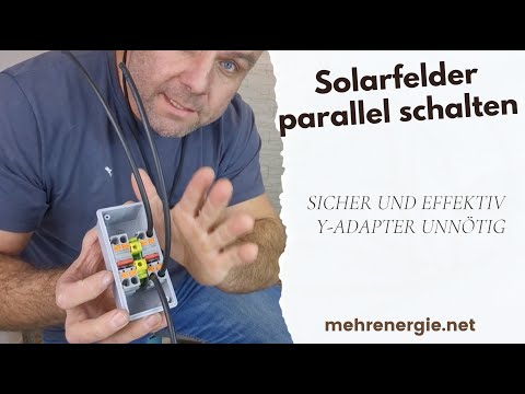 Solarfelder parallel schalten leicht gemacht – Y Adapter adé