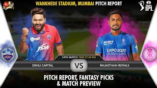 Wankhede Stadium Mumbai Pitch Report| DC vs RR Dream11 Team Prediction| Today Match Dream11 Team