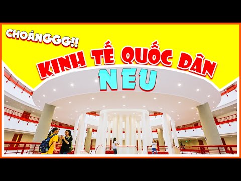 Đại Học Kinh Tế Quốc Dân (NEU) Có Gì Hot?