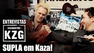 SUPLA em Kaza! - entrevistado por Gastão Moreira