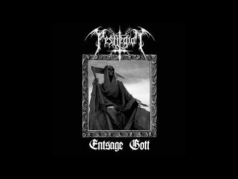 Pestlegion - Entsage Gott (Full EP)