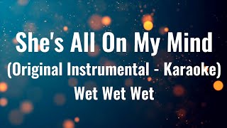 She's All On My Mind (Instrumental - Karaoke)  |  Wet Wet Wet