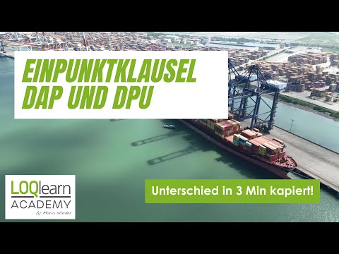 DAP vs. DPU – Einpunktklauseln klar erklärt | LOQlearn