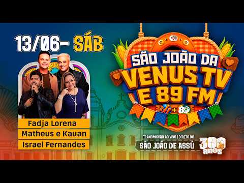 🔴 AO VIVO Fadja Lorena, Matheus e Kauan, Israel Fernadez | São João de Assú 300 anos 2026