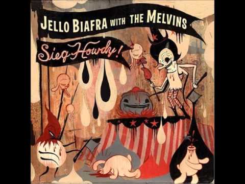 Jello Biafra with The Melvins - Kali-Fornia Uber Alles 21st Century