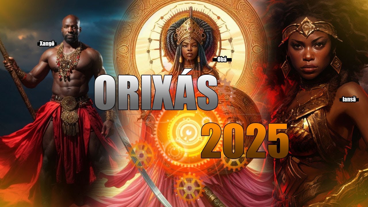Descubra Quem irá comandar em 2025 ORIXAS REGENTES 2025