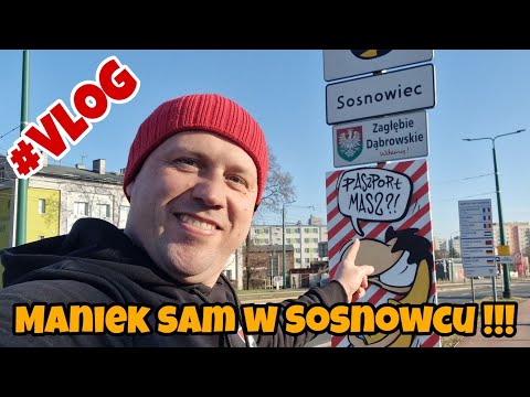 Sosnowiec byłem widziałem przeżyłem :) Miałem zabieg ! Wizyta w sklepie Odyńce i akcja na wnuczka !!