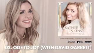 Katherine Jenkins // Home Sweet Home // 02 - Ode To Joy (with David Garrett)