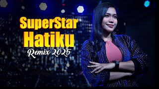 Download lagu SuperStar Hatiku Remix 2025 - Amira Syahira mp3
