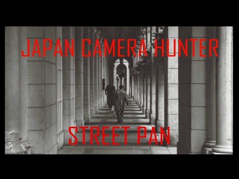 Japan Camera Hunter Street Pan Review