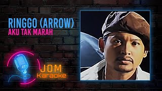 Download lagu Ringgo (Arrow) - Aku Tak Marah ( Karaoke Video) mp3