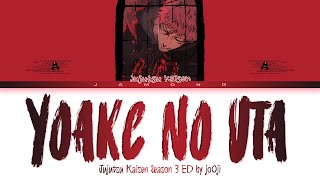 Download lagu Jujutsu Kaisen Season 3 - Ending FULL 'Yoake no Uta' by jo0ji (Lyrics) mp3