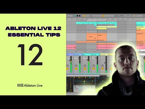 Ableton Live 12 Essential tips & new features.