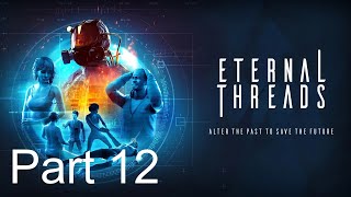 Ghosts & Backyard Confessions | Eternal Threads | Part 12