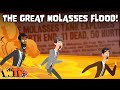 The Deadly Molasses Flood of 1919 | WHAT THE PAST?