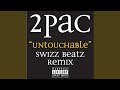 Untouchable Swizz Beatz Remix (Radio Edit) 