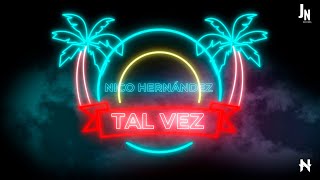 Tal Vez Lyrics English Translation
