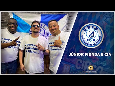 Caprichosos de Pilares 2022 (SAMBA CAMPEÃO) | Júnior Fionda e Cia.