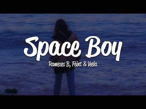 Rameses B, Feint & Veela - Space Boy (Lyrics)