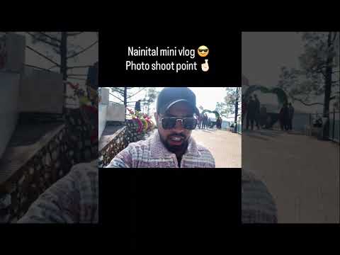 Nainital mini vlogs best photo point #travel #photography #photoshoot #sorts #viralreels #minivlog