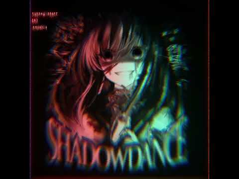 SHADOW DANCE, BUT IN OLD SHADXWBXRN STYLE