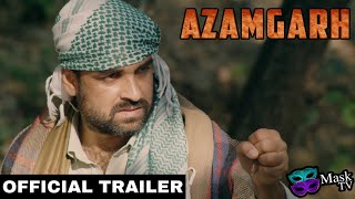 AZAMGARH | Official Trailer | Pankaj Tripathi | Anuj Sharma | Mask TV Originals