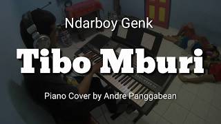 Download lagu Tibo Mburi - Ndarboy Genk | Piano Cover by Andre Panggabean mp3 Download lagu Tibo Mburi - Ndarboy Genk | Piano Cover by Andre Panggabean mp3