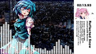 【東方自作アレンジ】Reflected Snow (mochiya00 Remix)