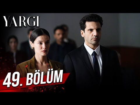 Yargı 49. Bölüm