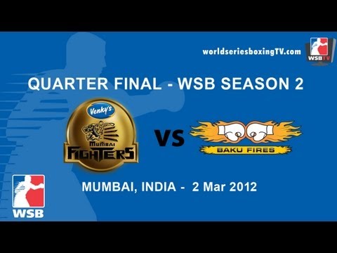 Mumbai vs Baku - Quarter Final WSB Season 2