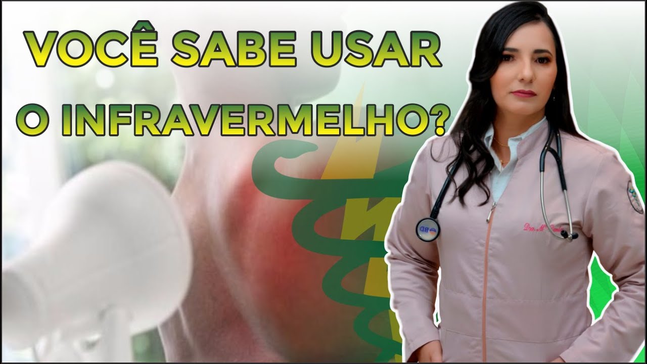 Como usar o infravermelho no seu paciente