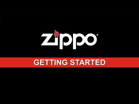 Zippo Instructional: Getting Started