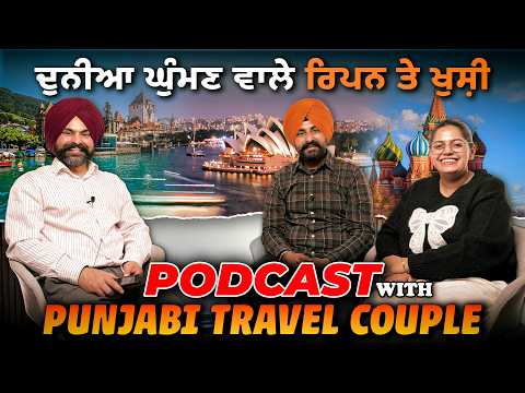 Haanji Podcast and Punjabi Travel Couple
