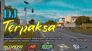 Download lagu DJ TERPAKSA | RICO INDRA R2 PROJECT || RHOMA IRAMA mp3 Download lagu DJ TERPAKSA | RICO INDRA R2 PROJECT || RHOMA IRAMA mp3