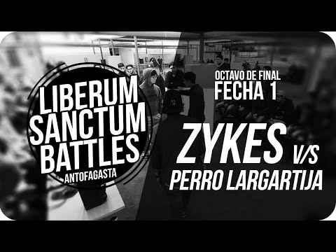 Zykes v/s Perro lagartija  Octavo Final - LBS FECHA 1