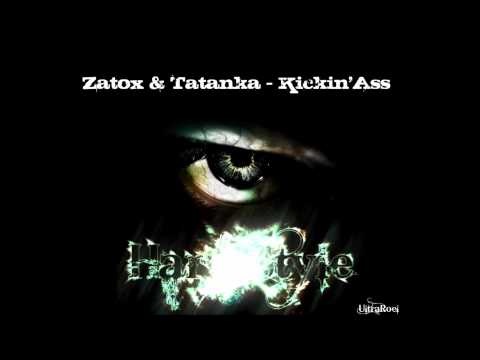 Zatox & Tatanka - Kicking'Ass (HD)