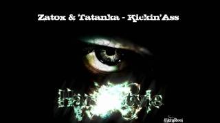 Zatox & Tatanka - Kicking'Ass (HD)
