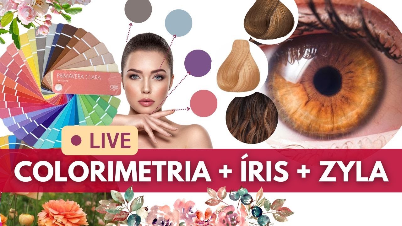 Como descobrir sua melhores cores! COLORIMETRIA + ANÁLISE DA ÍRIS + MÉTODO ZYLA