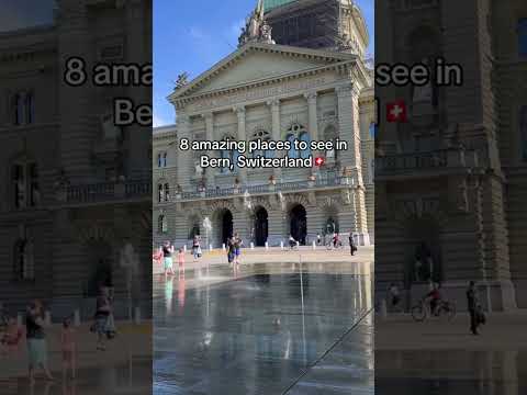8 amazing places to discover in Bern 🇨🇭 #switzerland #travel #shorts #bern #thingstodo